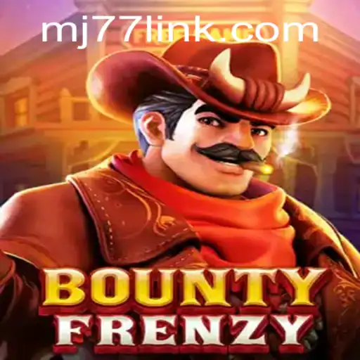 Discovering the Thrills of BountyFrenzy: A Fresh Look into the Game's World with MJ77